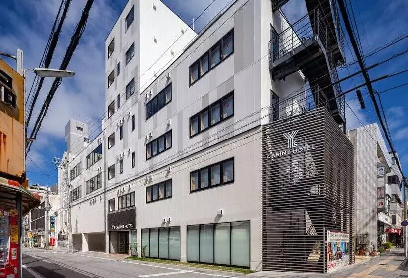 Y S Cabin & Hotel Naha Kokusai Dori