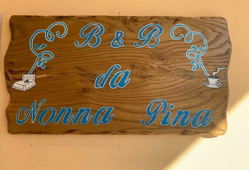 B&b Da Nonna Pina