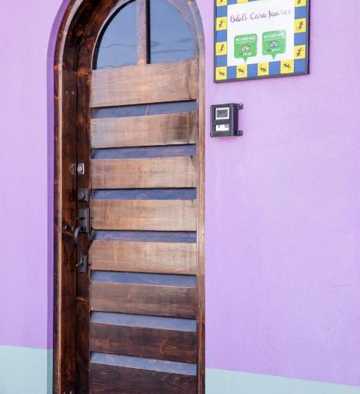 Casa Juarez B&b