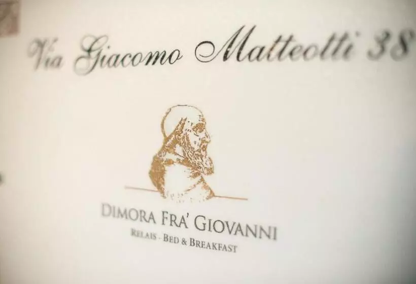 Dimora Fra' Giovanni B&b Relais
