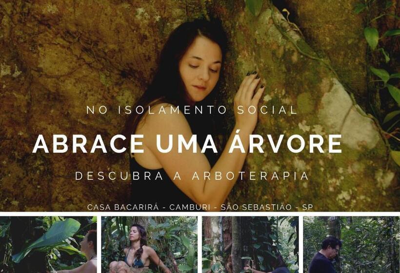 פנסיון Casa Bacarirá Floresta Com Yoga E Café Da Manhã Vegano