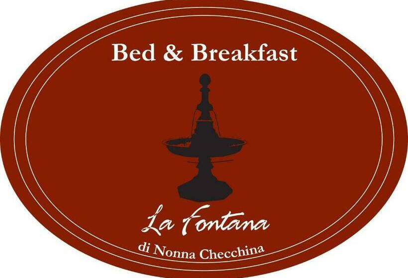 ベッドアンドブレックファースト La Fontana Di Nonna Checchina