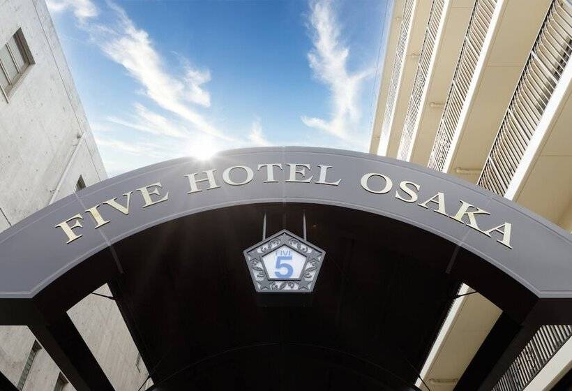 Five Hotel Osaka