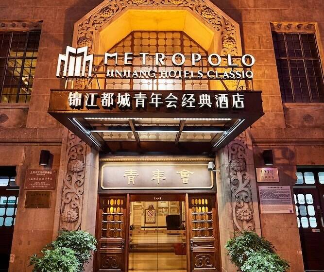 Jinjiang Metropolo Hotel Classiq Ymca People Square