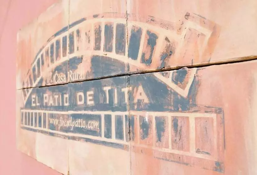 Casa Rural El Patio De Tita