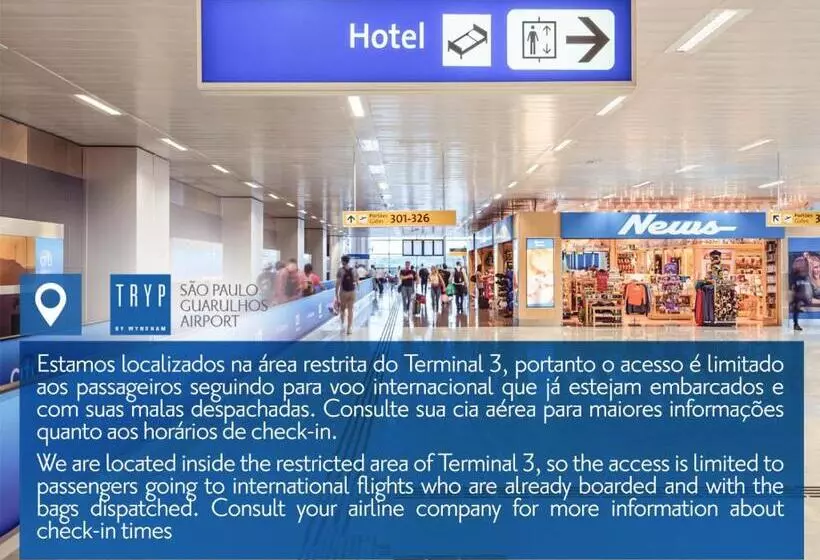 Tryp By Wyndham São Paulo Airport   Hotel De Transito Terminal 3  Lado Ar   área Restrita á Passagei