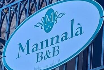 B&b Mannalà