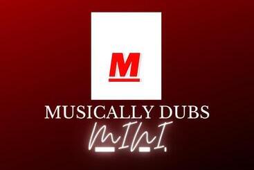 Mini Musically Dubs