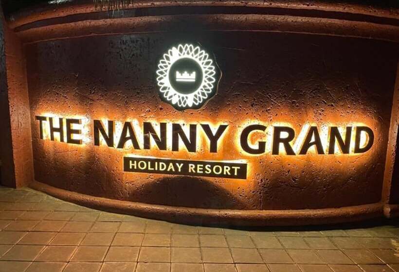 The Nanny Grand Resort