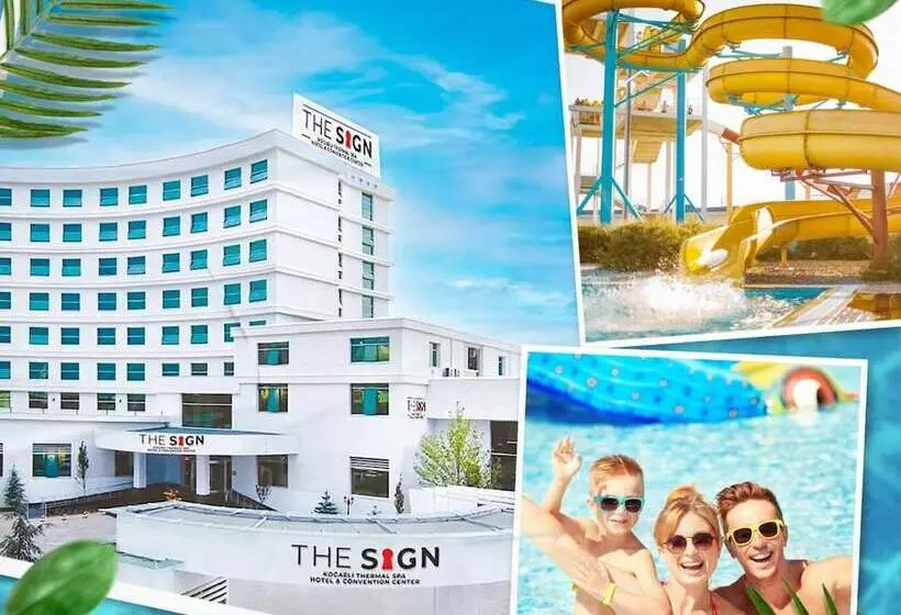 The Sign Kocaeli Thermal Spa Hotel & Convention Center