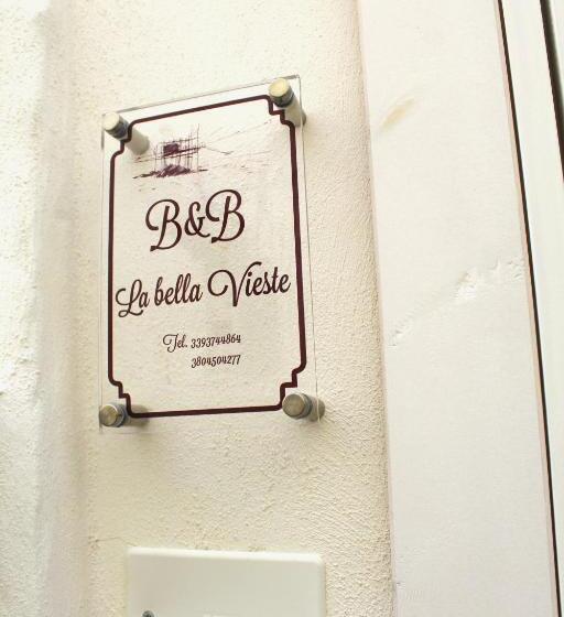 La Bella Vieste B&b