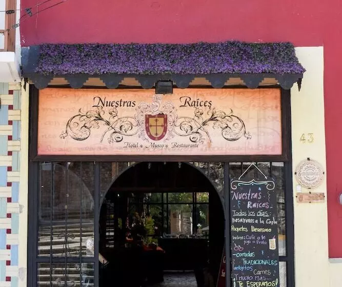 Nuestras Raices   Hotel Museo Restaurante