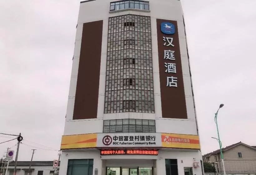 Hanting Hotel Changshu Shajiabang