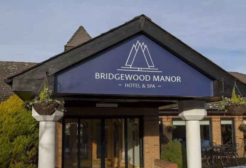 Bridgewood Manor Hotel & Spa