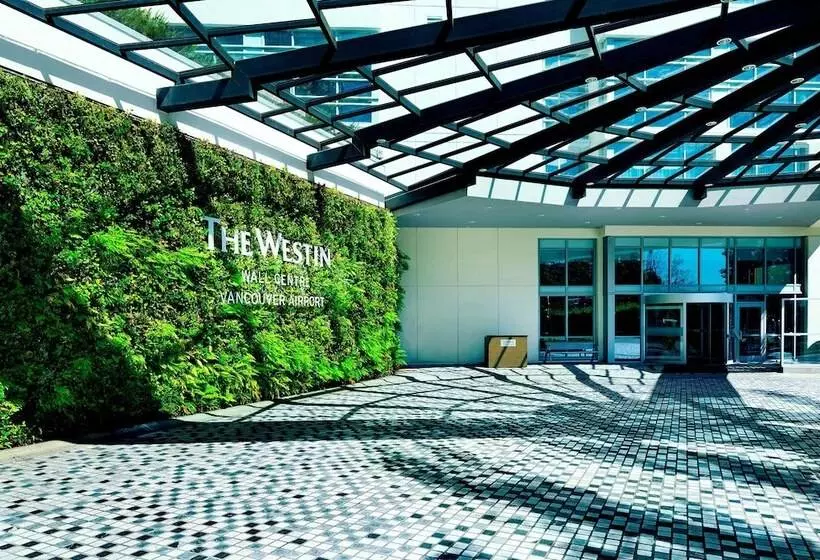 هتل The Westin Wall Centre, Vancouver Airport