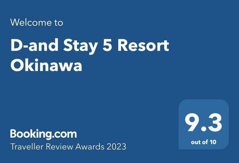 D And Stay 5 Resort Okinawa
