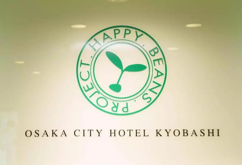 Osaka City Hotel Kyobashi