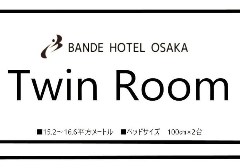 Bande Hotel Osaka