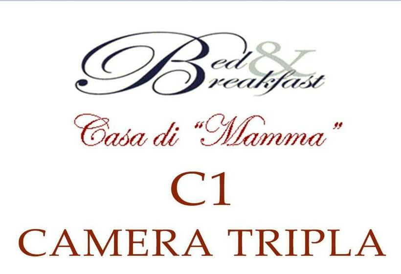 B&b Casa Di Mamma