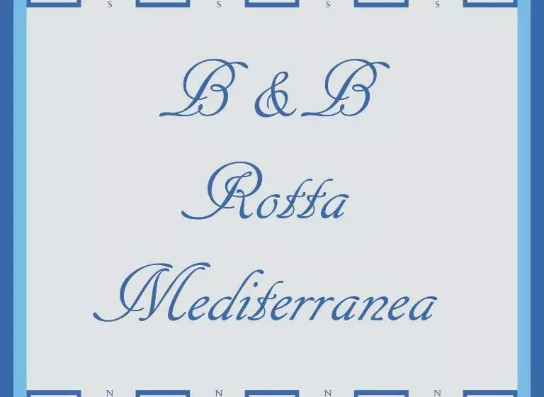 B&b Rotta Mediterranea