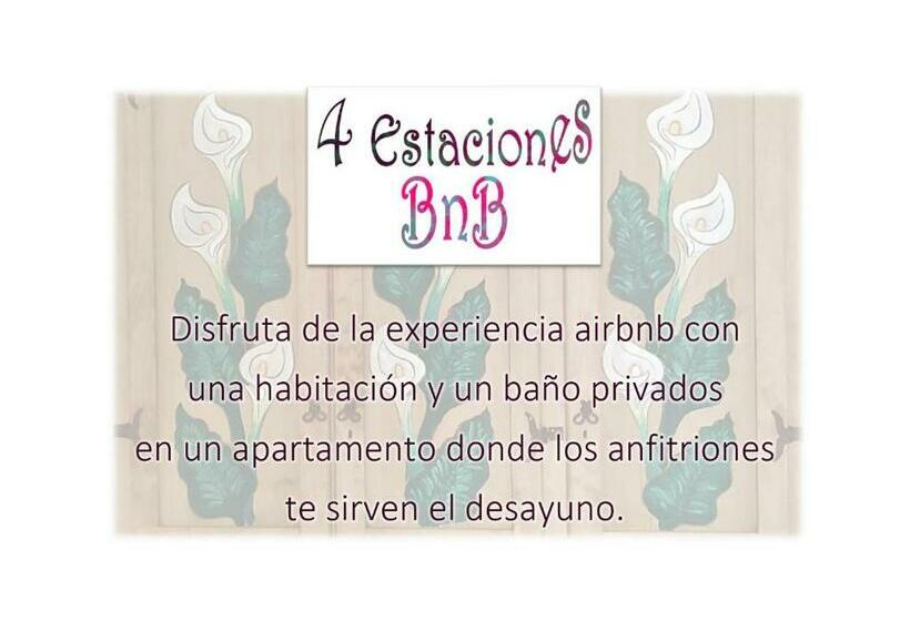 Bed and Breakfast 4 Estaciones Bnb