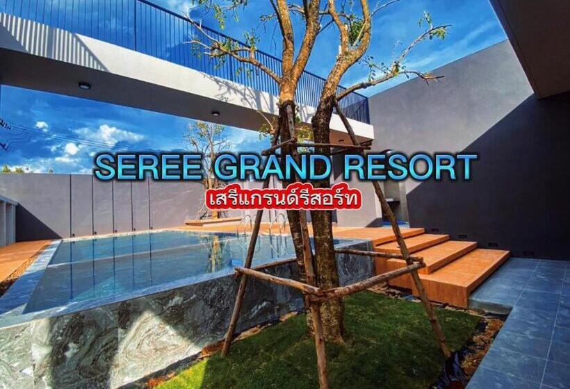 فندق Seree Grand Resort