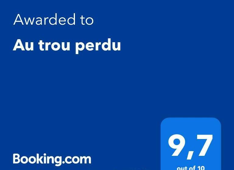Bed and Breakfast Au Trou Perdu