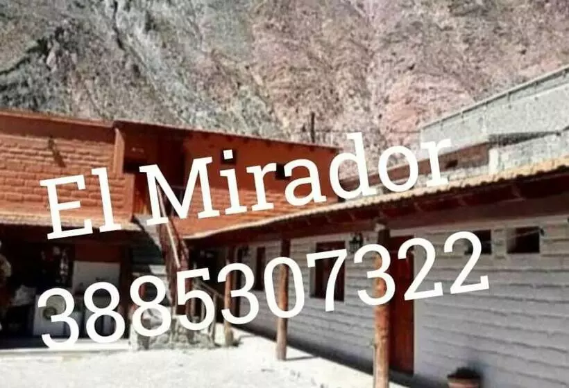 Majatalo El Mirador De Iruya