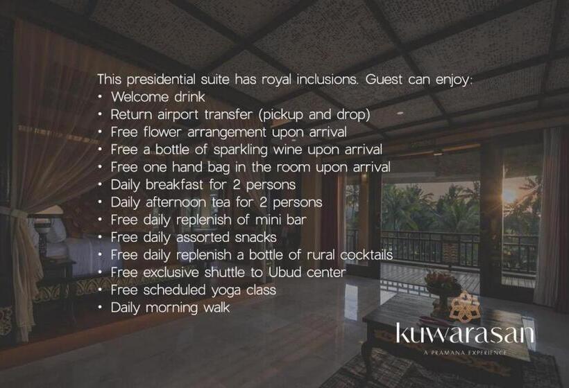 프레지덴셜 스위트, Kuwarasan A Pramana Experience