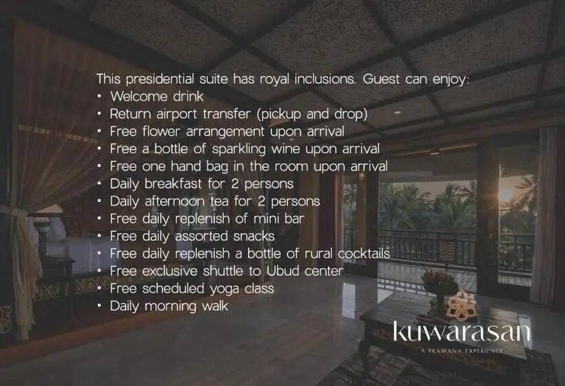 プレジデントスイートルーム, Kuwarasan A Pramana Experience